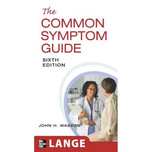 The Common Symptom Guide, Sixth Edition