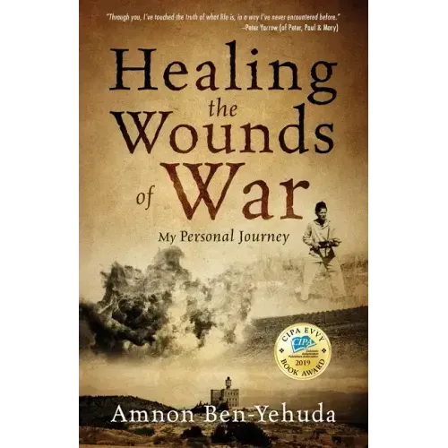 Healing the Wounds of War: My Personal Journey