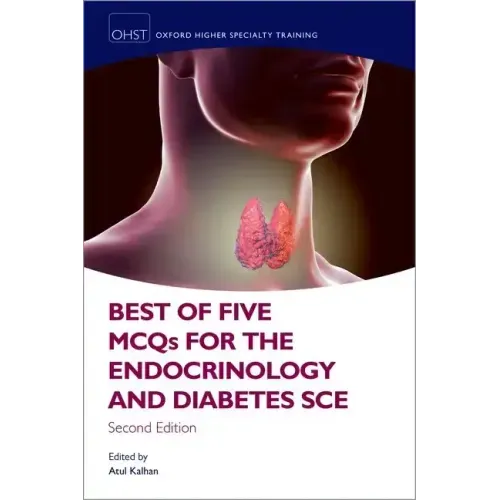Best of Five McQs for the Endocrinology and Diabetes Sce