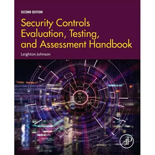 Security Controls Evaluation, Testing, and Assessment Handbook