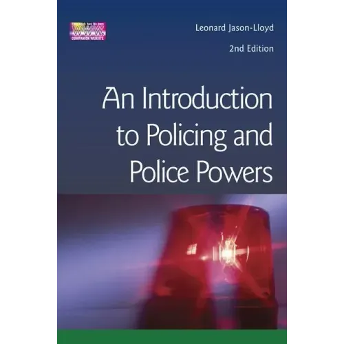Introduction to Policing and Police Powers