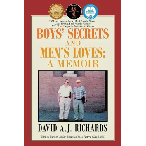 Boys' Secrets and Men's Loves: A Memoir