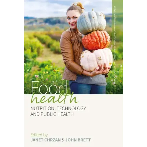 Food Health: Nutrition, Technology, and Public Health