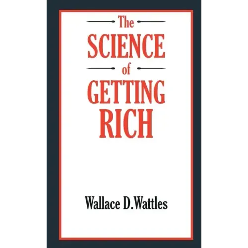 The SCIENCE of GETTING RICH