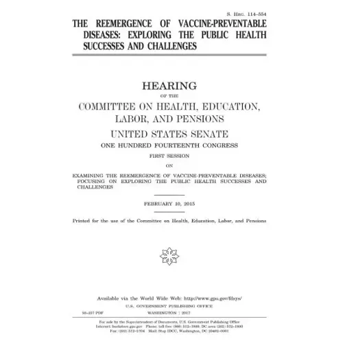 The reemergence of vaccine-preventable diseases: exploring the public health successes and challenges