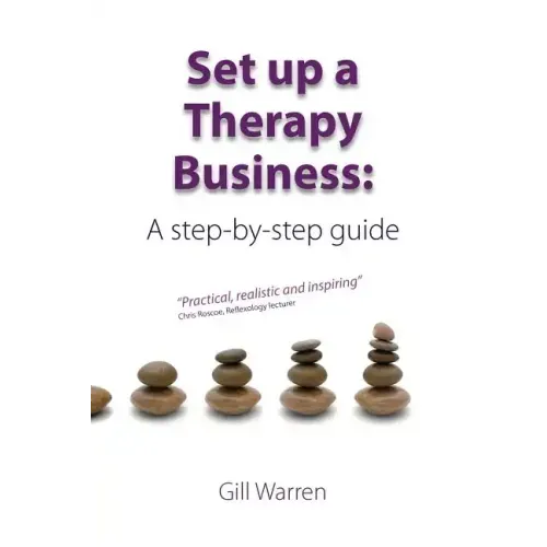 Set Up a Therapy Business: A Step-By-Step Guide