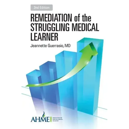 Remediation of the Struggling Medical Learner