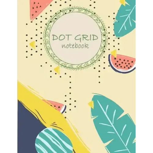Dot grid notebook: Daily Notebook to Write in Bullet Dots & Dot Grid Paper 120 Pages 8.5x11.