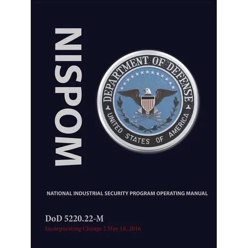 National Industrial Security Program Operating Manual (Nispom)