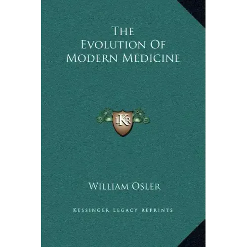 The Evolution of Modern Medicine