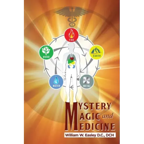Mystery, Magic, and Medicine