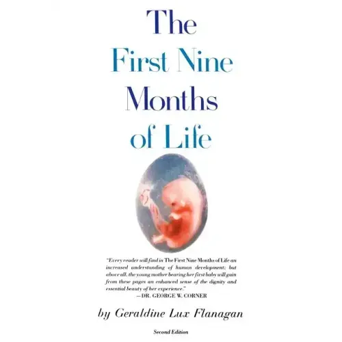 First Nine Months of Life