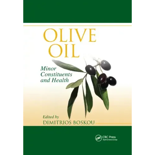 Olive Oil: Minor Constituents and Health