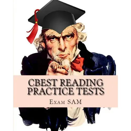 CBEST Reading Practice Tests: CBEST Test Preparation Reading Study Guide