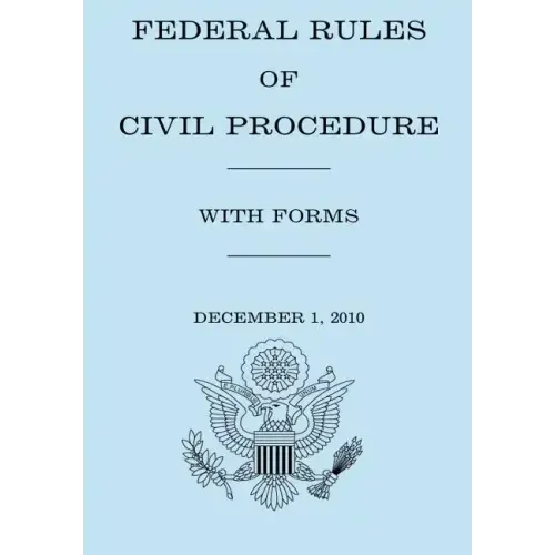 Federal Rule of Civil Procedure With Forms