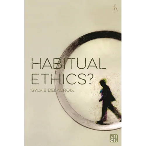 Habitual Ethics?