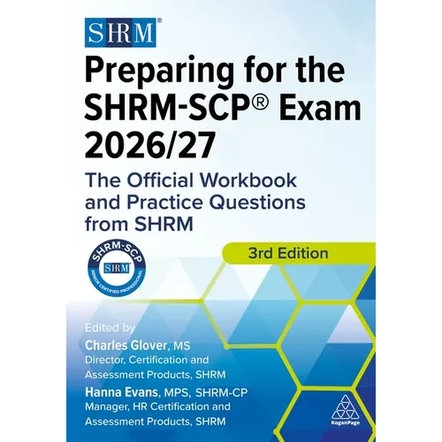 Preparing for the Shrm-Scp(r) Exam 2026/27: The Official Workbook and Practice Questions from Shrm