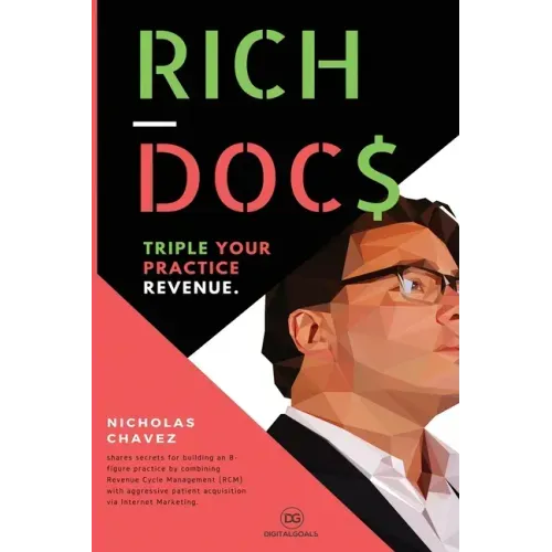 Rich Docs: Triple Your Practice Revenue