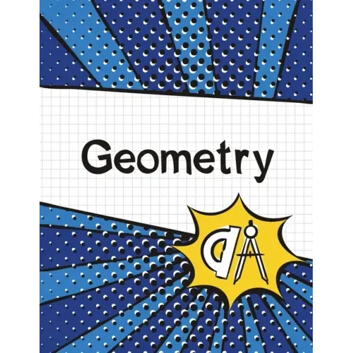 Geometry Graph Paper Notebook: (Large, 8.5"x11") 100 Pages, 4 Squares per Inch, Math Graph Paper Composition Notebook for Students