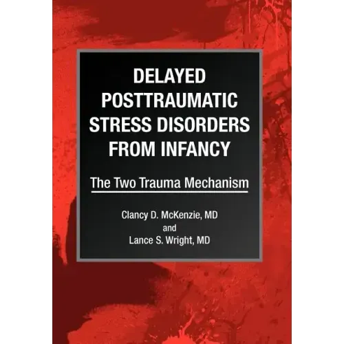 Delayed Posttraumatic Stress Disorders from Infancy
