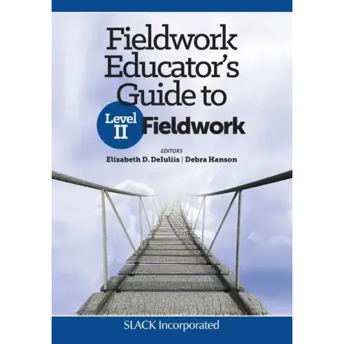 Fieldwork Educator's Guide to Level II Fieldwork