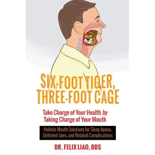 Six-Foot Tiger, Three-Foot Cage: Take Charge of Your Health (FULL COLOR VERSION)
