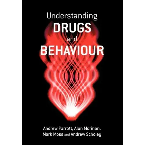 Understanding Drugs and Behaviour