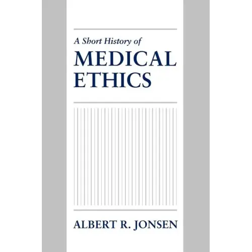 A Short History of Medical Ethics