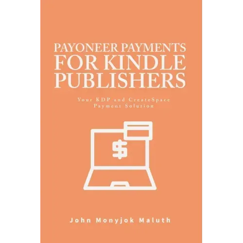 Payoneer Payments For Kindle Publishers: Your KDP and CreatSpace Payment Solution