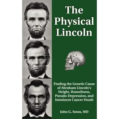The Physical Lincoln