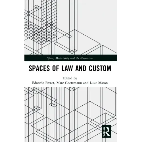 Spaces of Law and Custom