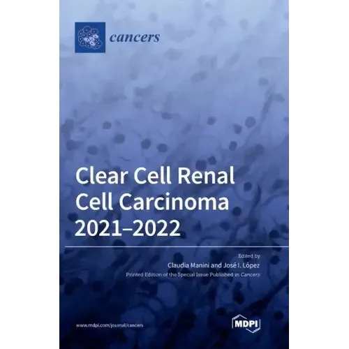 Clear Cell Renal Cell Carcinoma 2021-2022