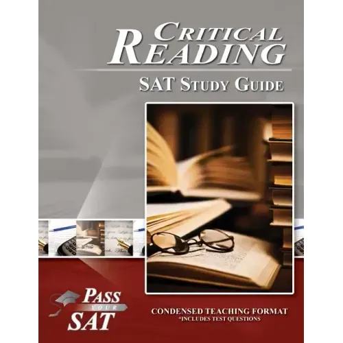 SAT Reading Study Guide - Pass Your Critical Reading SAT