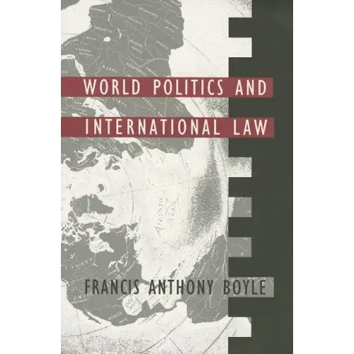 World Politics and International Law