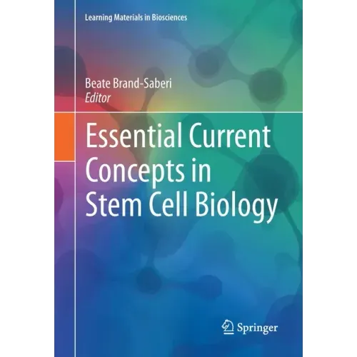 Essential Current Concepts in Stem Cell Biology