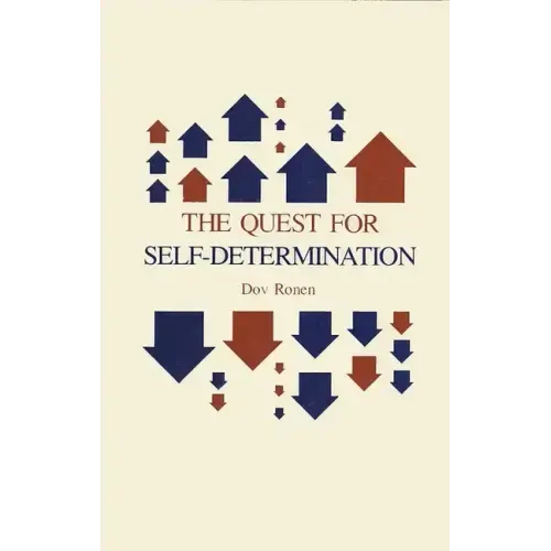 The Quest for Self-Determination