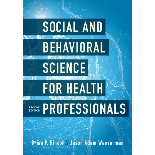 Social and Behavioral Science for Health Professionals