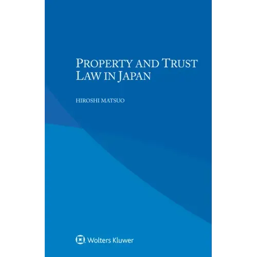 Property and Trust Law in Japan
