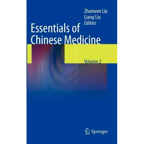 Essentials of Chinese Medicine: Volume 2