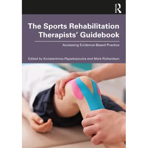 The Sports Rehabilitation Therapists' Guidebook: Accessing Evidence-Based Practice