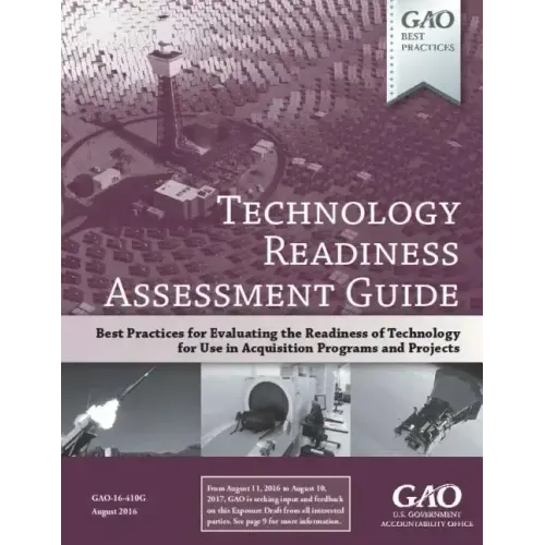 Technology Readiness Assessment Guide: GAO-16-410G August 2016
