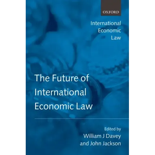 The Future of International Economic Law
