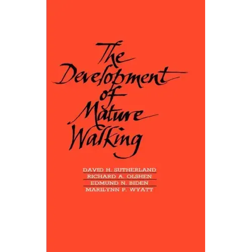 The Development of Mature Walking