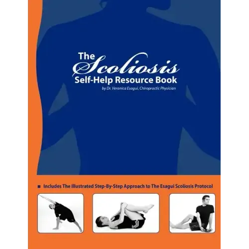 The Scoliosis Self Help Resource Book