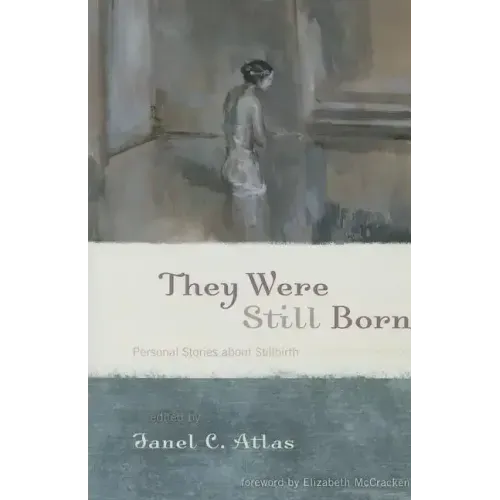 They Were Still Born