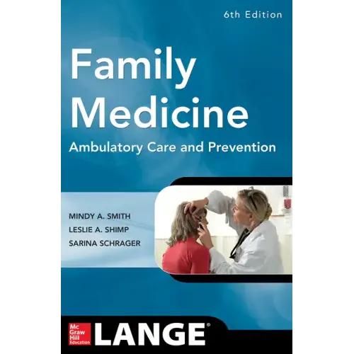 Family Medicine: Ambulatory Care and Prevention, Sixth Edition