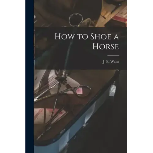 How to Shoe a Horse