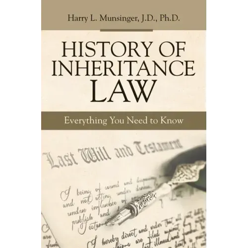 History of Inheritance Law: Everything You Need to Know