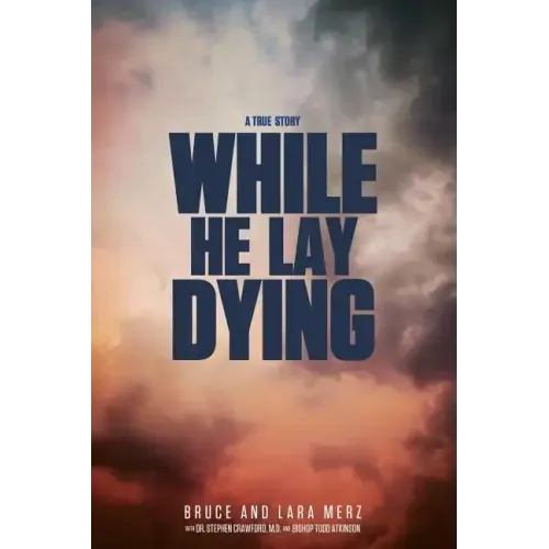While He Lay Dying