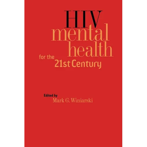 HIV Mental Health for the 21st Century